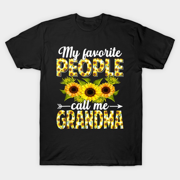 My favorite people call me grandma sunflower T-Shirt by Tianna Bahringer